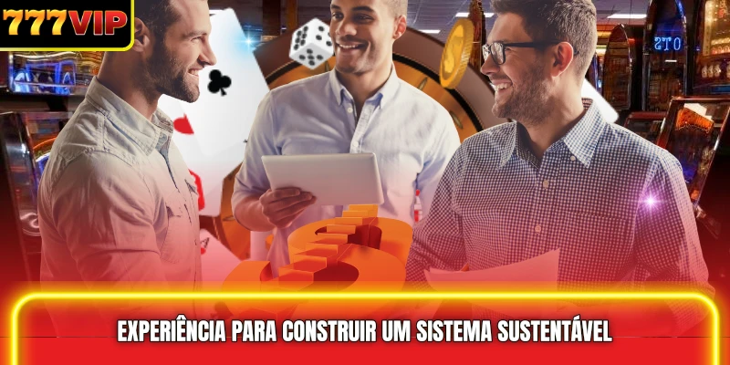 Experiência para construir um sistema sustentável