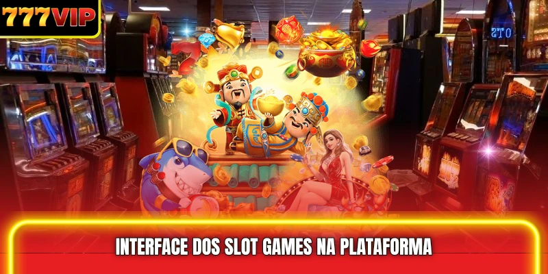 Interface dos slot games na plataforma