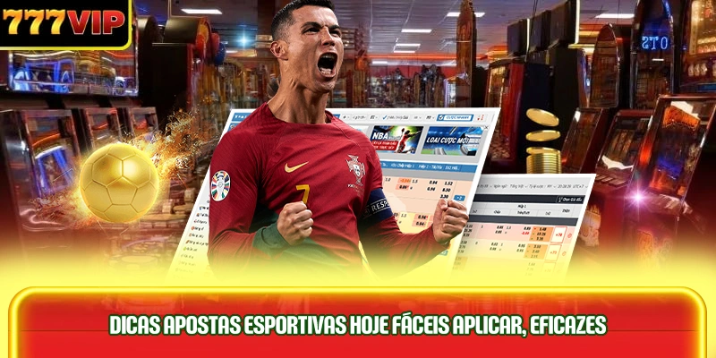 dicas-apostas-esportivas-hoje-faceis-aplicar-eficazes